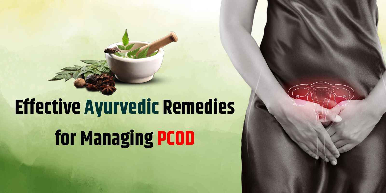 Ayurvedic Remedies for PCOD